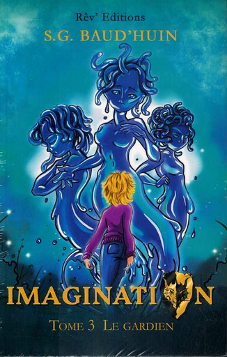 [9782960154962] Imagination - Tome 3 : Le gardien