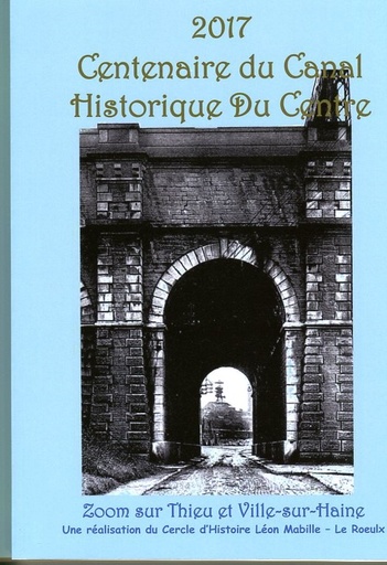 [201757070] Centenaire du Canal Historique du Centre