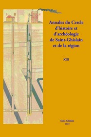 [202010651] Annales du Cercle d'Histoire et d'Archéologie de Saint-Ghislain et de la région - Tome XIII