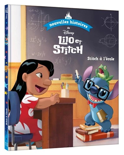 [9782017146483] Disney - Nouvelles histoires de lilo et stitch - Stitch à l'école