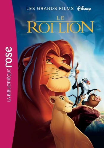 [9782017214328] Les grands films disney 02 - Le Roi Lion