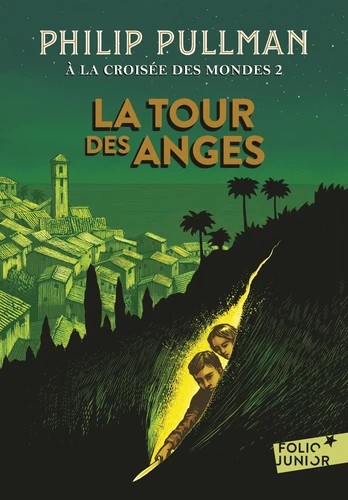 [9782075091244] A la croisée des mondes 2 - La tour des anges