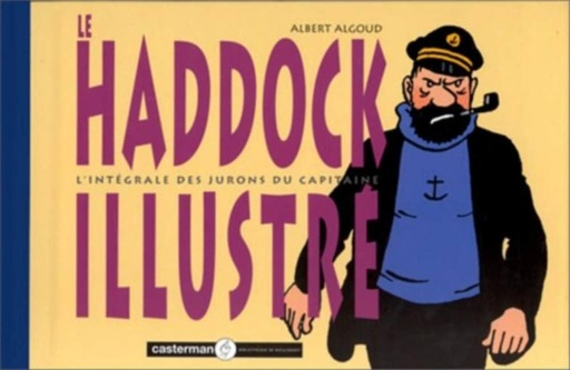 [9782203017108] Le Haddock illustré - L'intégrale des jurons du capitaine