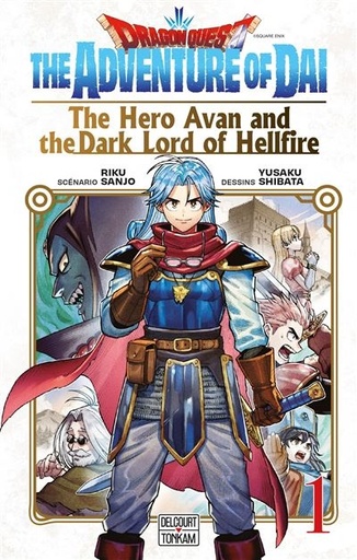 [9782413077411] Dragon Quest - The Adventure of Daï - The Hero Avan and the Dark Lord of Hellfire - Tome 1