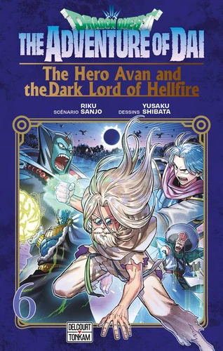 [9782413080688] Dragon Quest - The Adventure of Daï - The Hero Avan and the Dark Lord of Hellfire - Tome 6