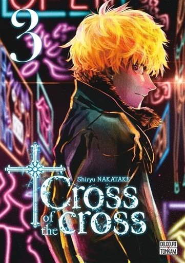 [9782413049890] Cross of the cross Tome 3