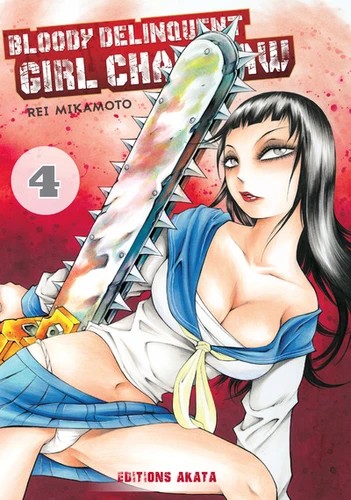 [9782369741381] Bloody delinquent girl chainsaw Tome 4