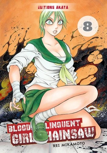 [9782369742234] Bloody delinquent girl chainsaw Tome 8