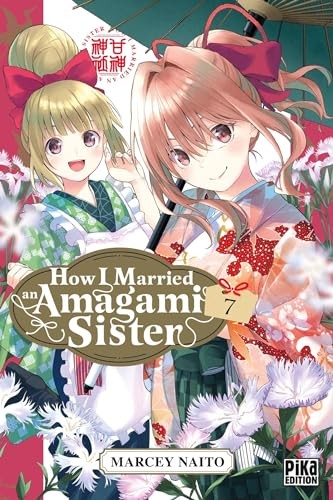 [9782811687977] How i married an amagami sister Tome 7
