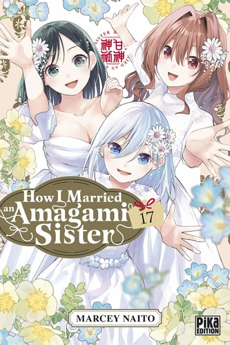[9791043304644] How i married an amagami sister Tome 17