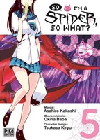 [9782811660208] So i’m a spider, so what ? Tome 5
