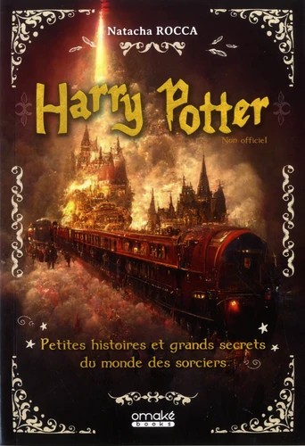 [9782379892165] Harry potter petites histoires et grands secrets du monde des sorciers