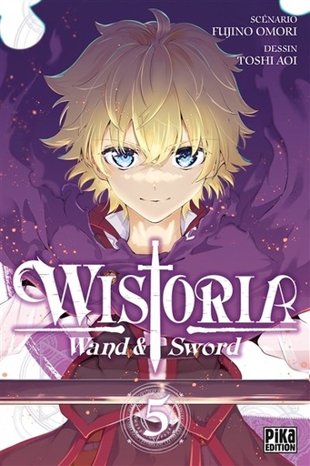 [9782811697532] Wistoria - wand and sword Tome 5