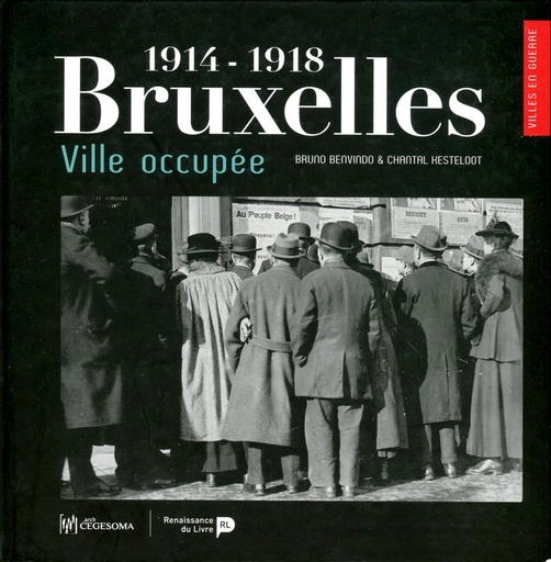 [9782507053383] 1914-1918 Bruxelles ville occupée