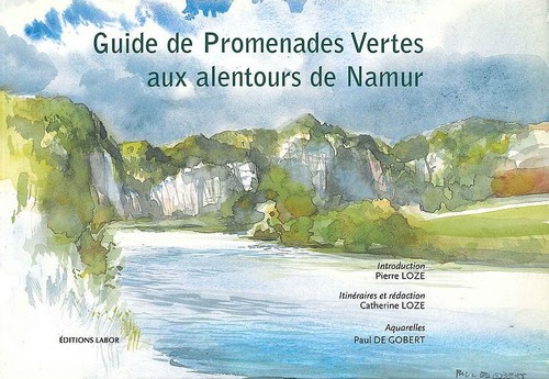 [9782804015701] Guide de promenades vertes aux alentours de Namur