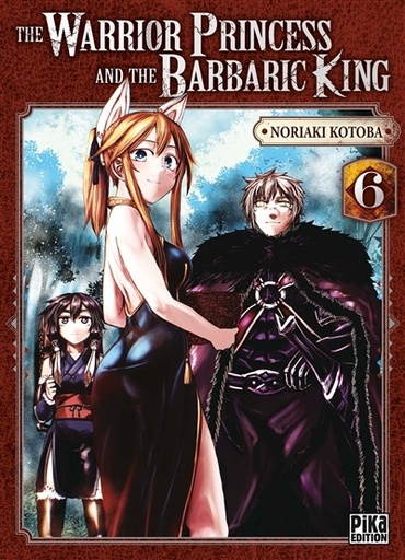 [9782811696870] The warrior princess and the barbaric king Tome 6