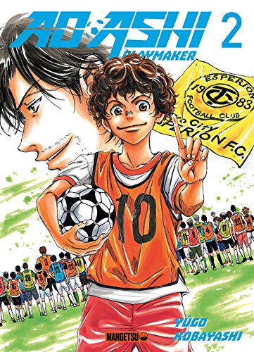 [9782382810415] Ao ashi playmaker Tome 2