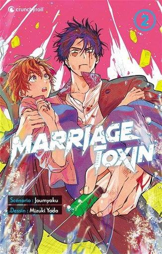 [9782820346513] Marriage Toxin - Tome 2