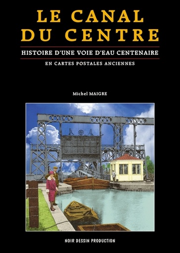 [9782873513375] Le Canal du Centre