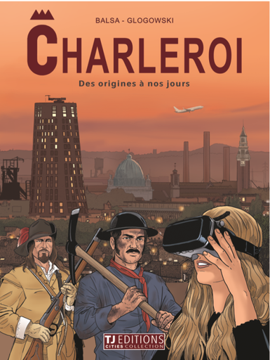 [9782930743387] Charleroi - Des origines à nos jours