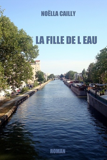 [9782953861822] La fille de l'eau