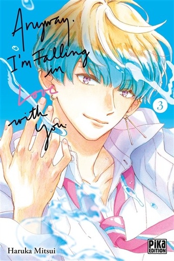 [9791043300851] Anyway, I'm falling in love with you - Tome 3