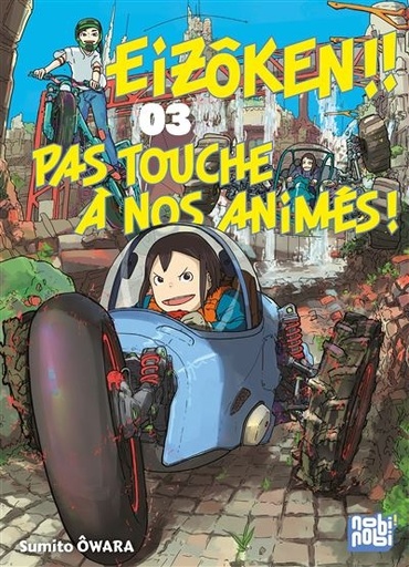 [9782373497618] Eizôken !! Pas touche à nos animés ! Tome 3