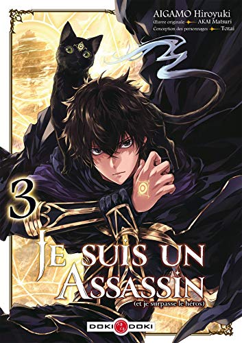 [9782818983737] Je suis un assassin (et je surpasse le héros) - Tome 3