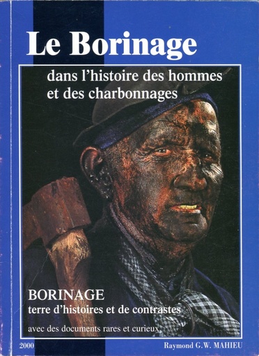 [Borinage] Le Borinage dans l'histoire des hommes et des charbonnages