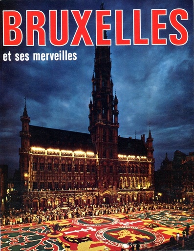 [1988321721] Bruxelles et ses merveilles