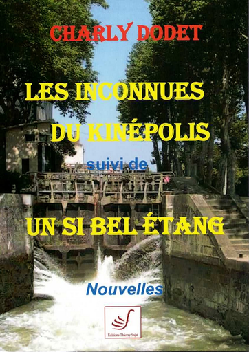 [9782385130725] Les inconnues du Kinépolis - Un si bel étang