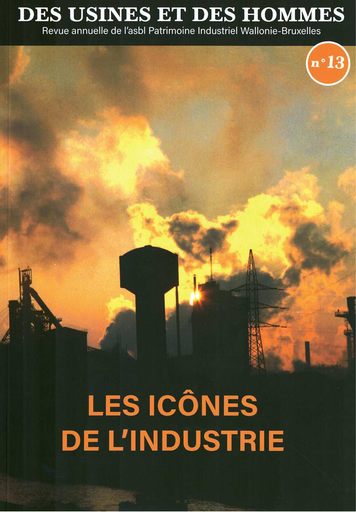 [D/2023/10090/1] Des Usines et des Hommes - Les icônes de l'industrie - Tome 13