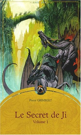 [9782911618550] Le Secret de Ji - Tome 1