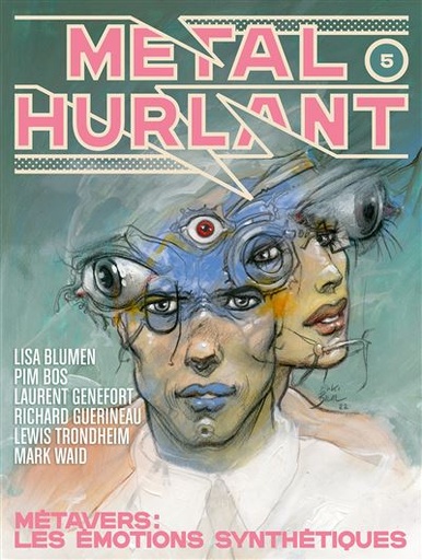 [9782731628791] Métal Hurlant - Métavers : Les émotions synthétiques N°5