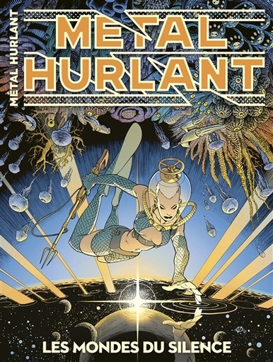 [9782731649864] Métal Hurlant - Les mondes du silence N°15