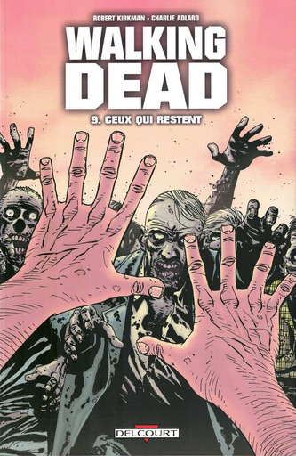 [9782756017259] Walking Dead - Ceux qui restent Tome 9