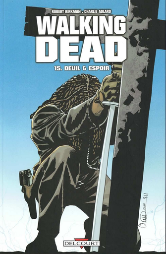 [9782756028729] Walking Dead - Deuil & espoir Tome 15