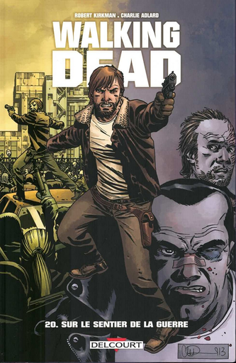 [9782756051512] Walking Dead - Sur le sentier de la guerre Tome 20