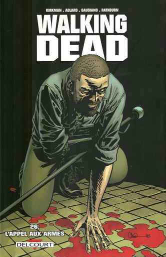 [9782756077048] Walking Dead - L'appel aux armes Tome 26