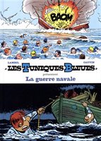 [9782800169866] Les Tuniques Bleues présentent Tome 7 : La Guerre Navale