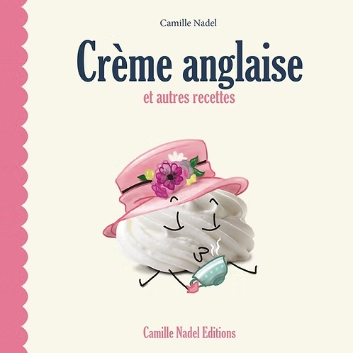 [9782959204418] Crème anglaise et autres recettes