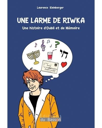 [9782930582986] Une larme de Riwka - Une histoire d'Oubli et de Mémoire