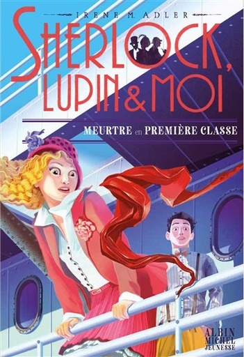 [9782226502032] Sherlock, Lupin & Moi - Meurtre en première classe - Tome 19