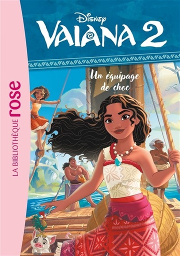 [9782017300892] Vaiana 2 - Un équipage de choc - Tome 7
