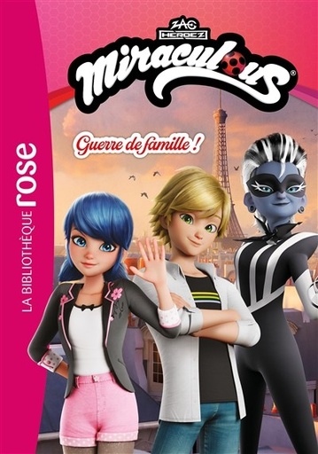 [9782017308294] Miraculous (Nouvelles Histoires) - Guerre de famille - Tome 3