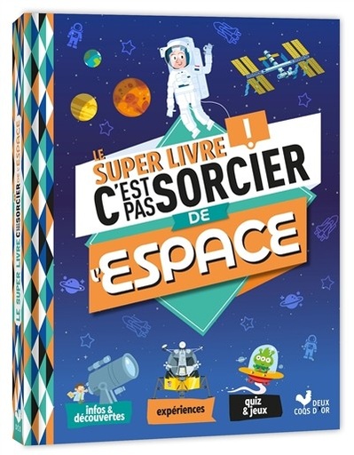 [9782017893936] Le Super Livre C'est pas Sorcier de l'Espace