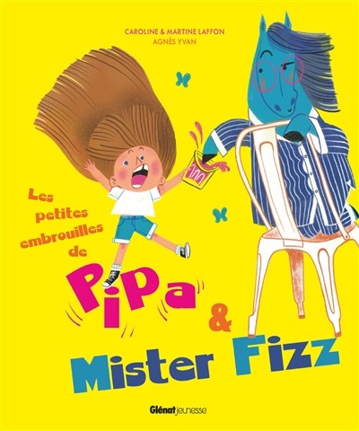 [9782344058008] Les Petites Embrouilles de Pipa et Mister Fizz