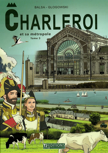 [9782930743424] Charleroi et sa métropole - Tome 3