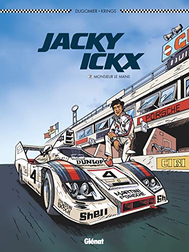 [9782344019238] Jacky Ickx Tome 2 - Monsieur Le Mans