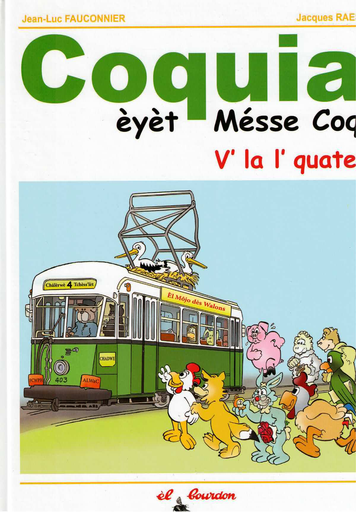 [9782930364940] Coquia èyèt Mésse Coq - V' la l' quate - Tome 4